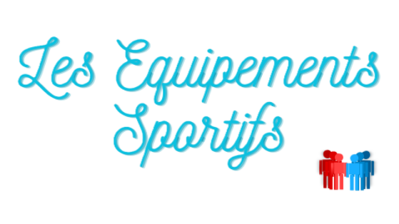 Les équipements sportifs